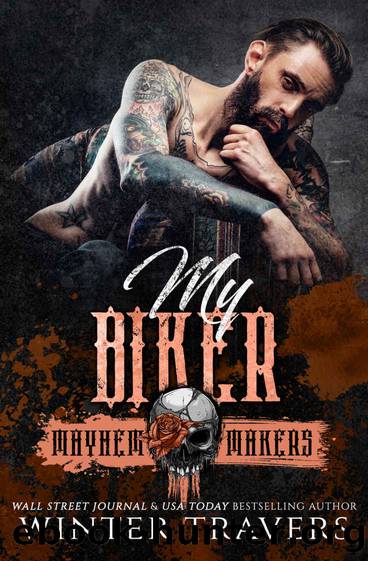 My Biker: Iron Fiends MC by Winter Travers