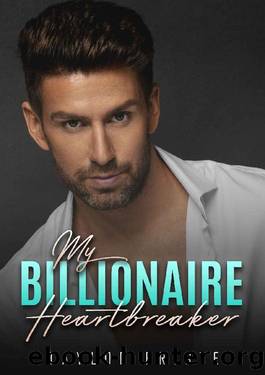 My Billionaire Heartbreaker: An Off-Limits Romance by Taylor Friste