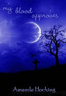 My Blood Approves (Volume 1) by Amanda Hocking