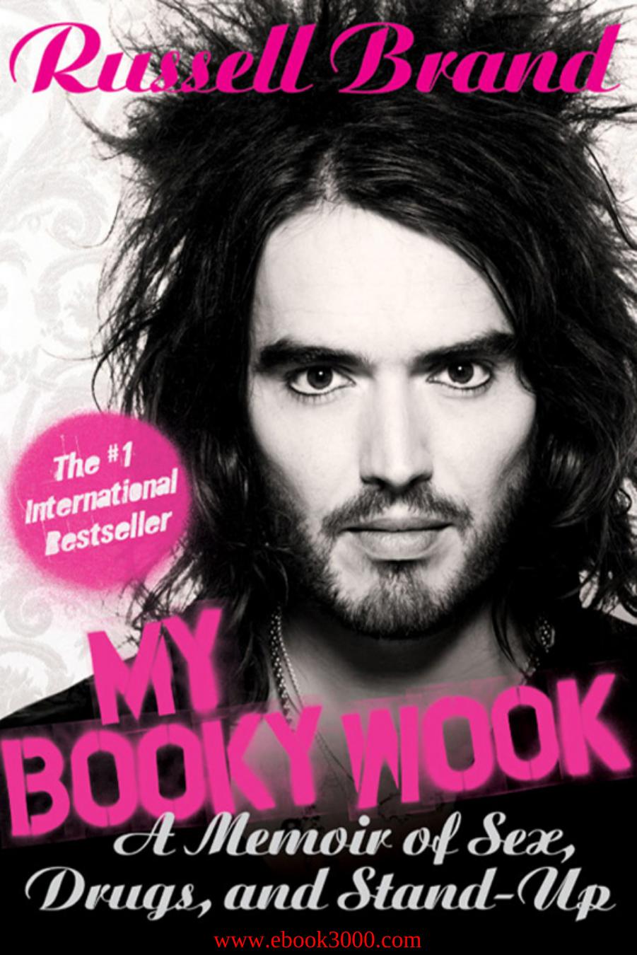 My Booky Wook: A Memoir of Sex, Drugs, and Stand-Up by Unknow