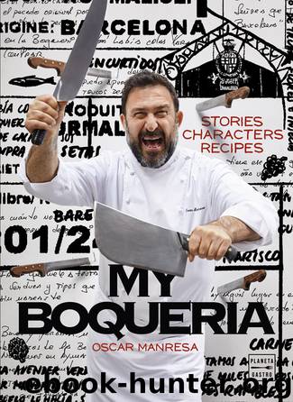 My Boqueria by Oscar Manresa