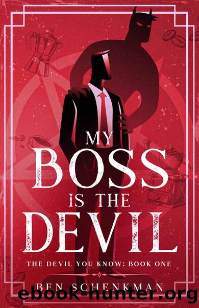My Boss is the Devil by Schenkman Ben
