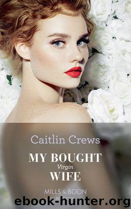 My Bought Virgin Wife by Caitlin Crews