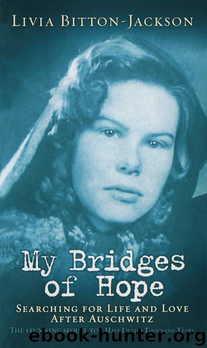 My Bridges of Hope by Livia Bitton-Jackson