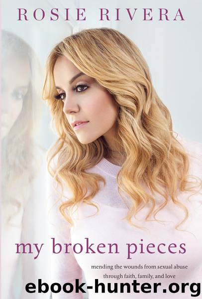 My Broken Pieces by Rosie Rivera