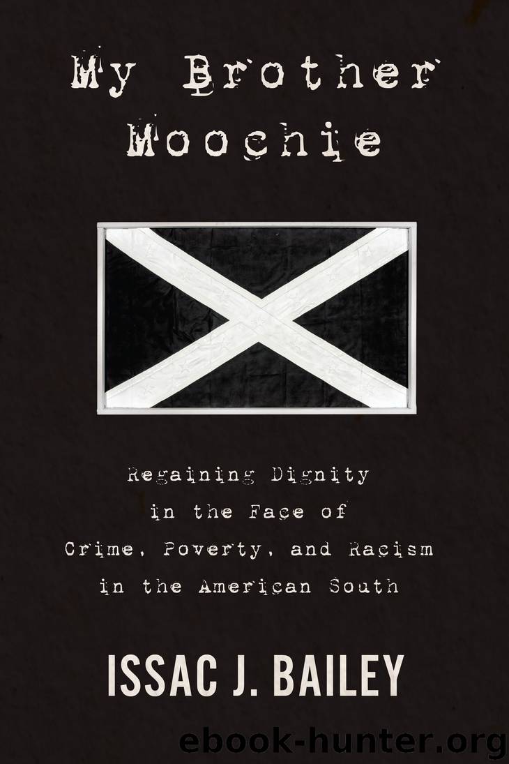 My Brother Moochie by Issac J. Bailey