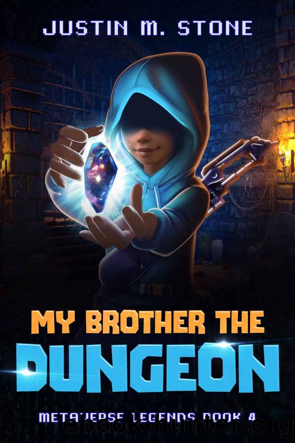 My Brother the Dungeon by Stone Justin M