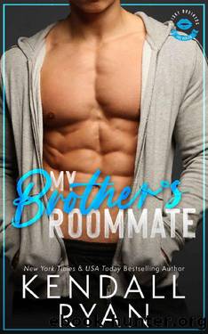 My Brother's Roommate (Frisky Business Book 2) by Kendall Ryan