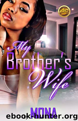 My Brother's Wife by Mona