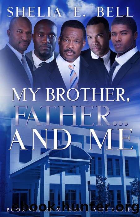 My Brother, Father and Me by Shelia Bell