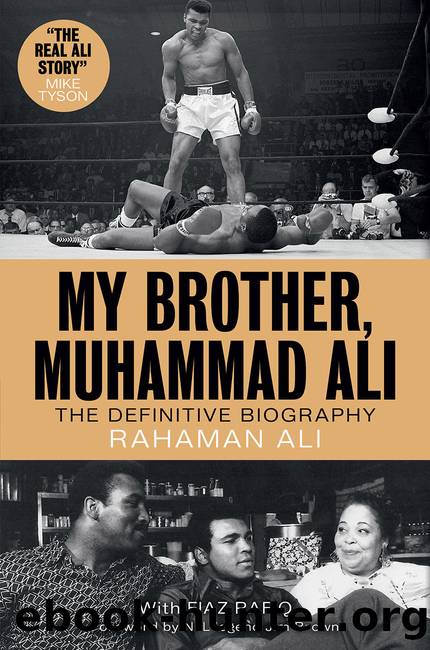 My Brother, Muhammad Ali by Rahaman Ali & FIAZ RAFIQ
