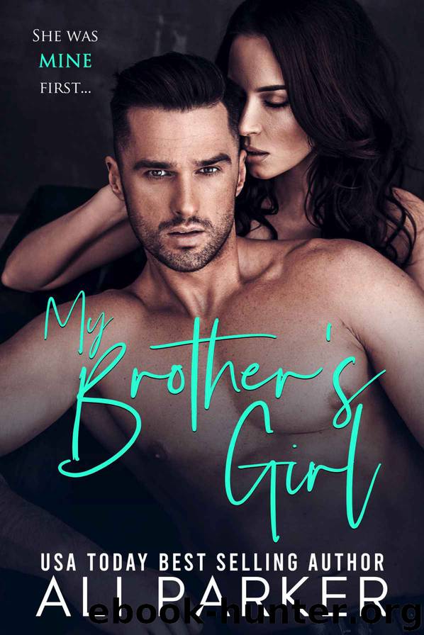 My Brother’s Girl by Parker Ali