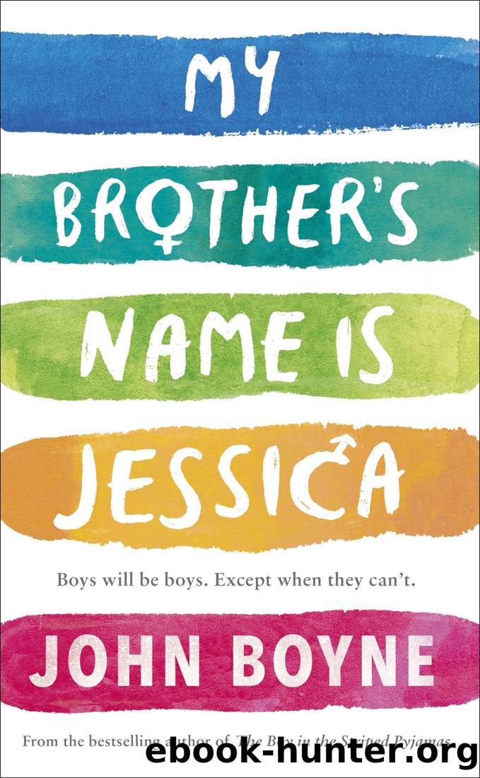 My Brother’s Name Is Jessica by John Boyne