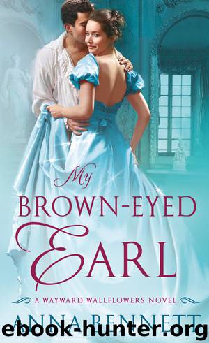 My Brown-Eyed Earl by Anna Bennett