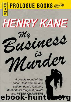 My Business is Murder by Kane Henry