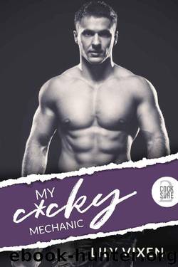 My C*cky Mechanic (C*ck Sure Book 2) by Lily Vixen