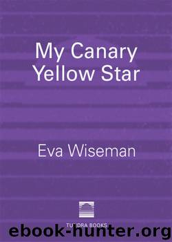 My Canary Yellow Star by Eva Wiseman