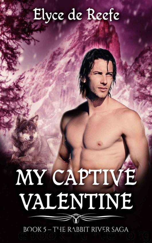 My Captive Valentine by Elyce de Reefe