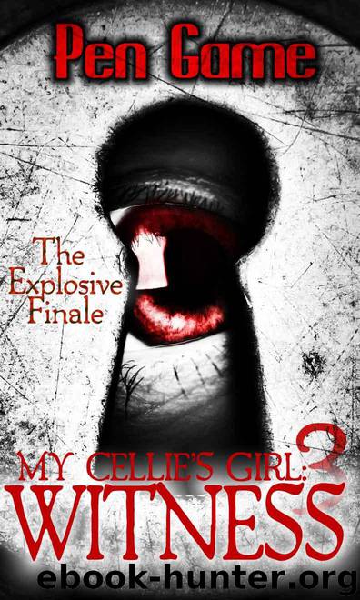 My Cellie's Girl 3: Witness by Pen Game