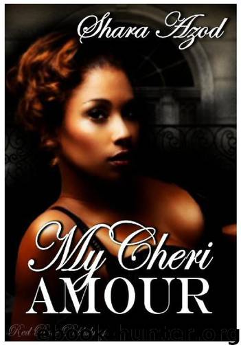 My Cheri Amour by Shara Azod