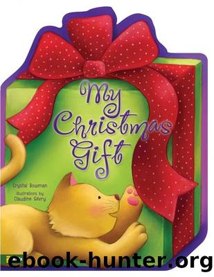 My Christmas Gift by Crystal Bowman