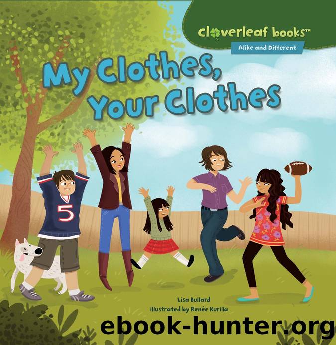 My Clothes, Your Clothes by Lisa Bullard
