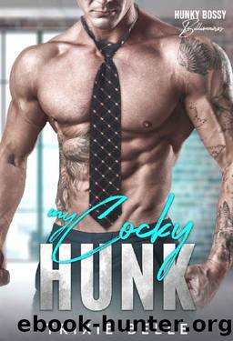 My Cocky Hunk: An Enemies-to-Lovers Office Romance by Trixie Belle