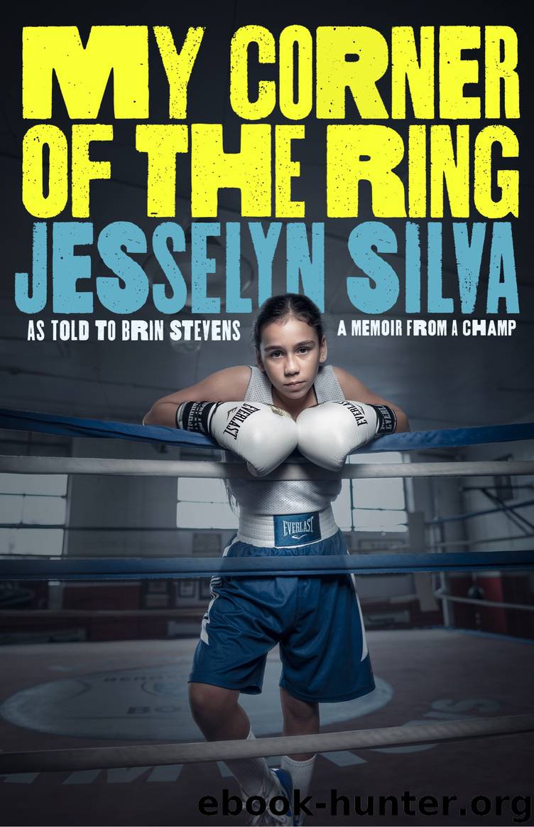 My Corner of the Ring by Jesselyn Silva