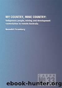 My Country, Mine Country by Benedict Scambary