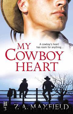 My Cowboy Heart: by Z. A. Maxfield