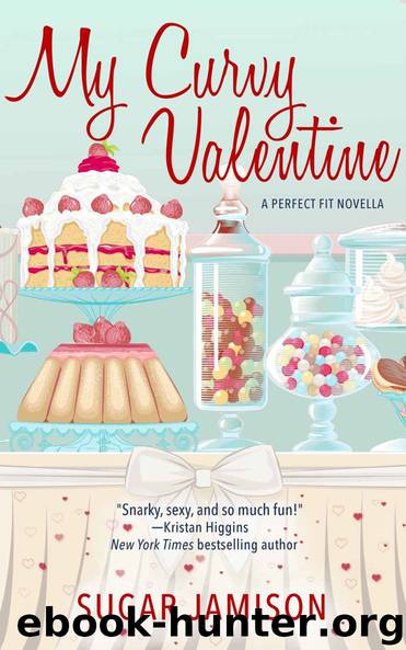 My Curvy Valentine: A Perfect Fit Novella by Sugar Jamison