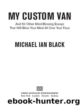 My Custom Van by Michael Ian Black