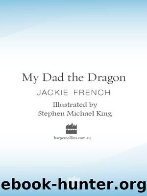 My Dad the Dragon by Jackie French