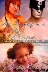 My Daddy Is a Hero by Dahlia Rose