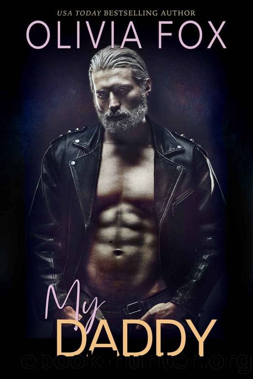 My Daddy: A Secret Club Romance by Fox Olivia