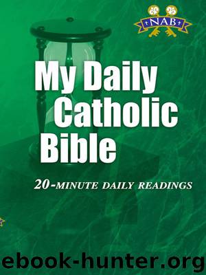 My Daily Catholic Bible, NABRE by Thigpen Edited by Dr. Paul
