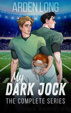My Dark Jock: The Complete Series (My Dark Jock Series) by Arden Long