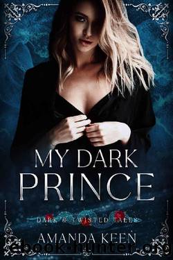 My Dark Prince by Amanda Keen