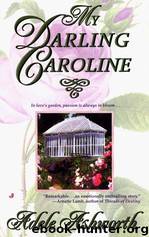My Darling Caroline by Adele Ashworth