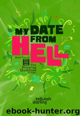 My Date From Hell by Tellulah Darling
