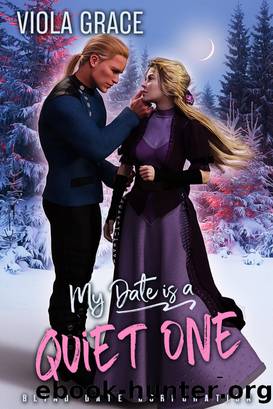 My Date is a Quiet One by Viola Grace