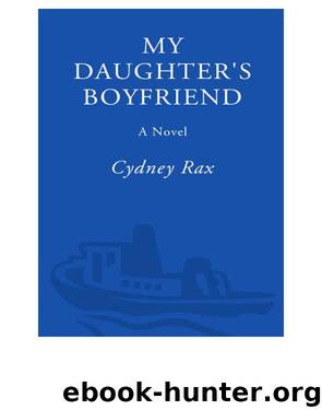 My Daughter's Boyfriend by Cydney Rax