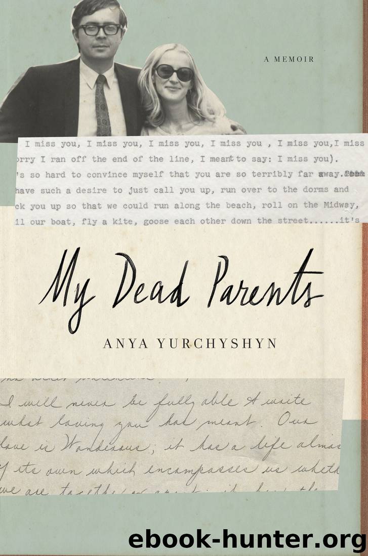 My Dead Parents by Anya Yurchyshyn