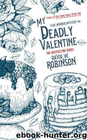 My Deadly Valentine by David W Robinson