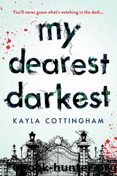 My Dearest Darkest by Kayla Cottingham