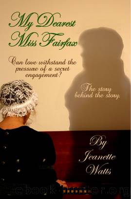 My Dearest Miss Fairfax by Jeanette Watts