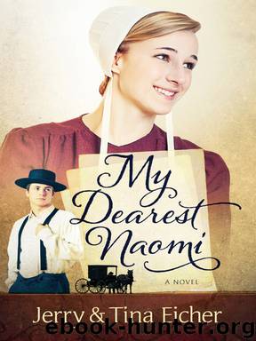 My Dearest Naomi by Jerry & Tina Eicher