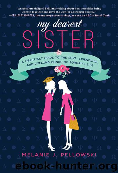 My Dearest Sister by Melanie J. Pellowski
