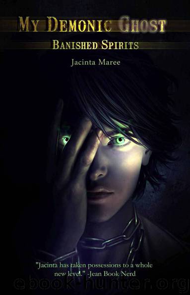 My Demonic Ghost: Banished Spirits by Maree Jacinta