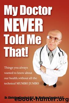 My Doctor Never Told Me That! by Christine Spurlock